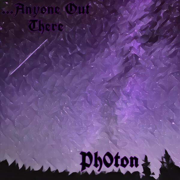 ...Anyone Out There